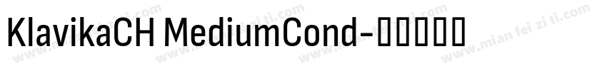 KlavikaCH MediumCond字体转换